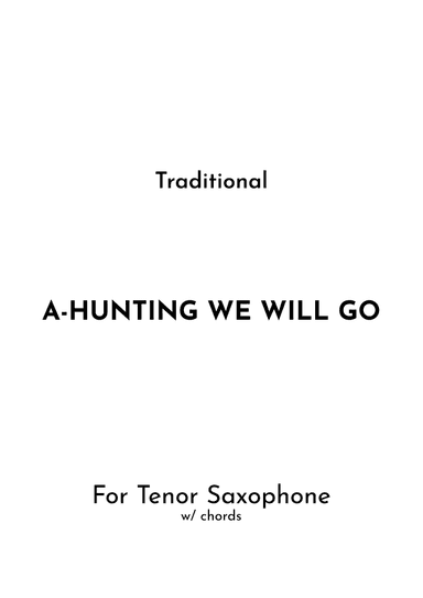 A-Hunting We Will Go (arr. Jireh J.)