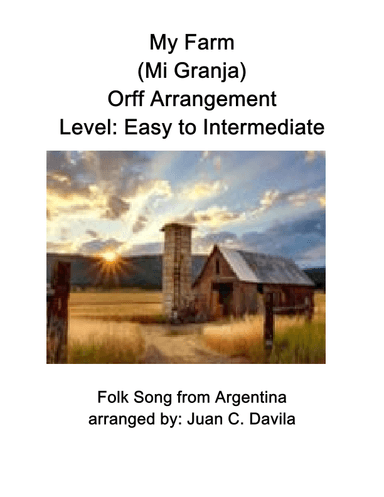 My Farm (Mi Granja) (arr. Juan Carlos Davila)