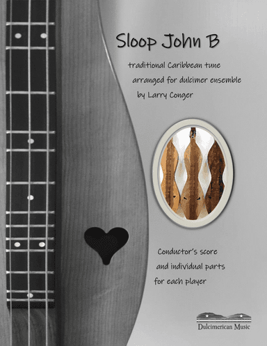 Sloop John B (ensemble) (arr. Larry Conger/Dulcimerican Music)