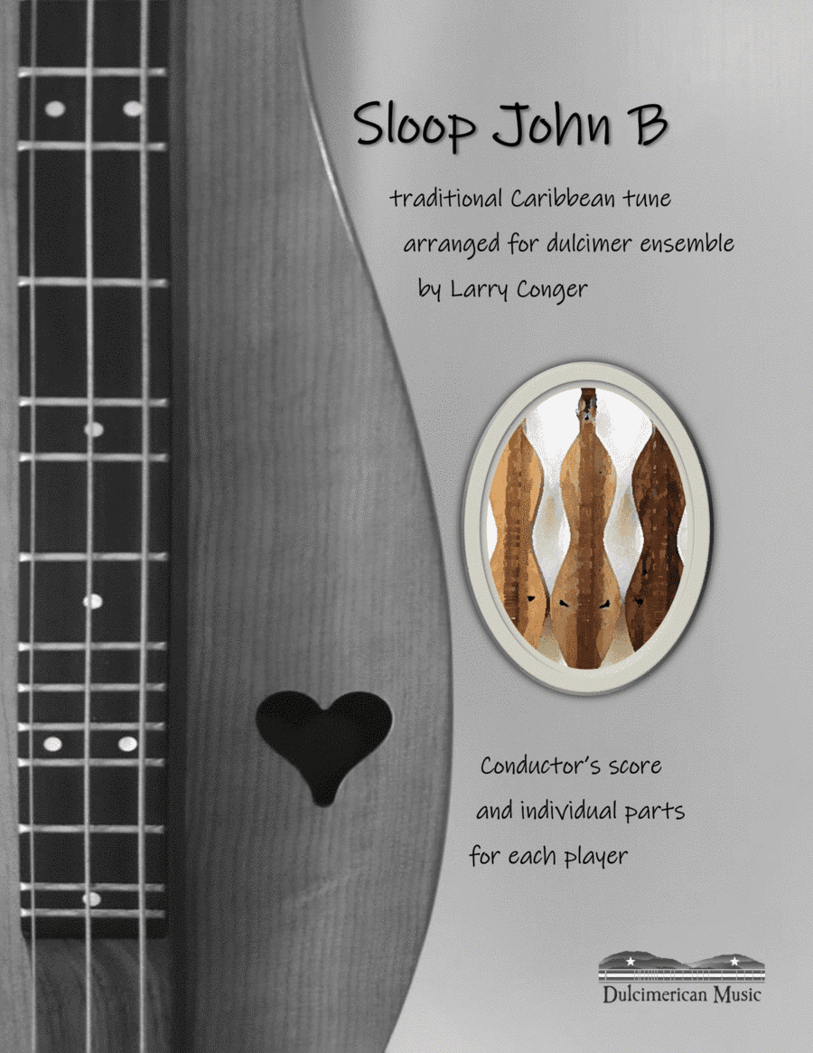 Sloop John B (ensemble) (arr. Larry Conger/Dulcimerican Music)