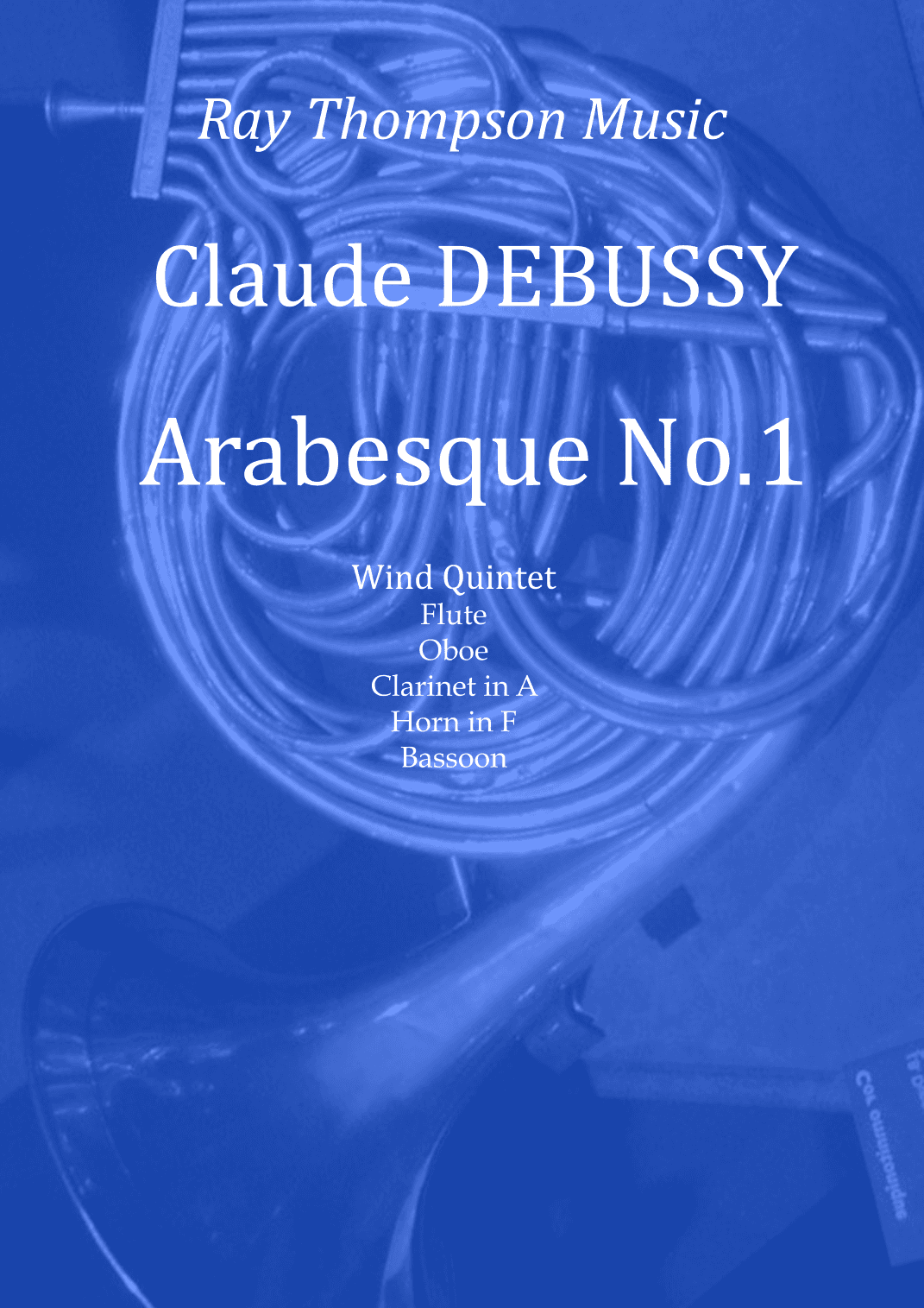 Debussy: Arabesque No.1 - wind quintet (arr. Ray Thompson)