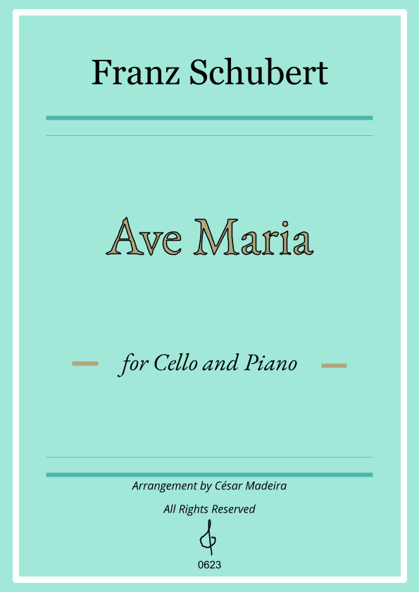 Ave Maria by Schubert - Cello and Piano (Full Score and Parts) (arr. César Madeira)