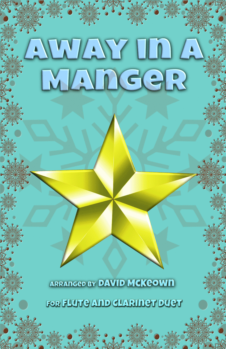 Away in a Manger, Jazz Style, for Flute and Clarinet Duet (arr. David McKeown)
