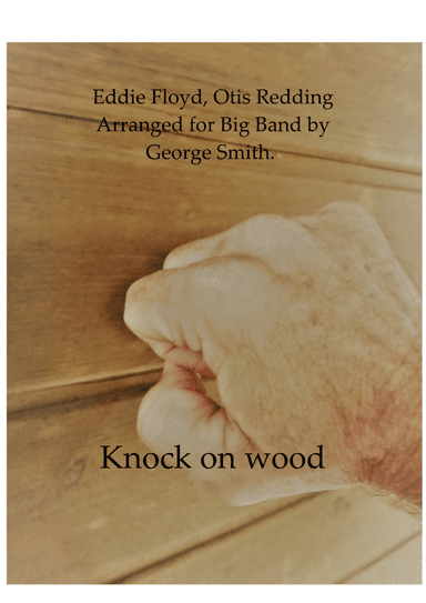 Knock On Wood (arr. George Smith)