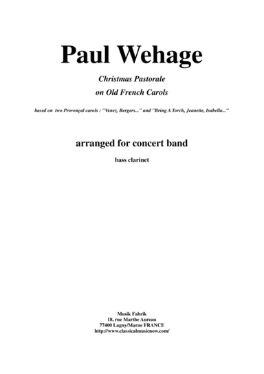 Paul Wehage: Christmas Pastorale on Old French Carols for concert band,bass clarinet part