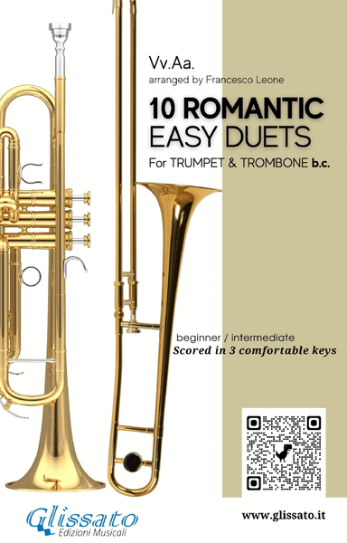 10 Romantic Easy duets for Bb Trumpet and Trombone B.C. (arr. Francesco Leone)