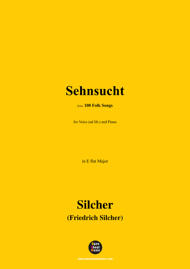 Silcher-Sehnsucht,for Voice(ad lib.) and Piano (arr. OSM Press)