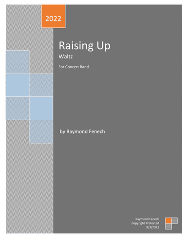 "Raising Up" Waltz - For MARCHING Concert Band - Intermediate Level