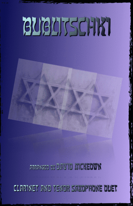 Bublitschki, Russian Klezmer song for Clarinet and Tenor Saxophone Duet (arr. David McKeown)