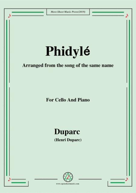 Duparc-Phidylé,for Cello and Piano,for Voice and Piano (arr. MSM)