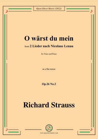 Richard Strauss-O wärst du mein,in a flat minor,Op.26 No.2 (arr. OSM Press)