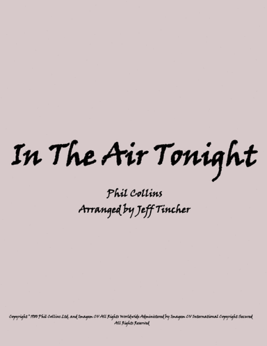 In The Air Tonight (arr. Jeff Tincher)