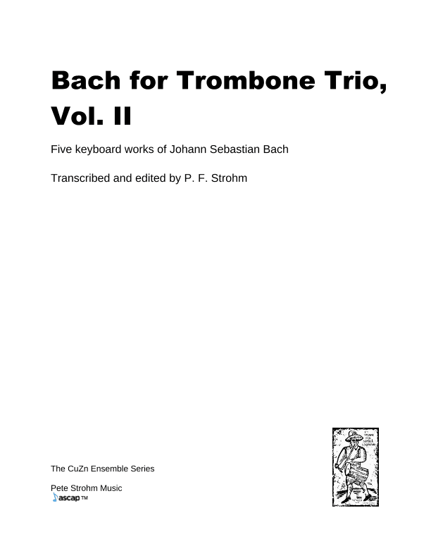Bach for Trombone Trio, Vol. II (arr. P. F. Strohm)
