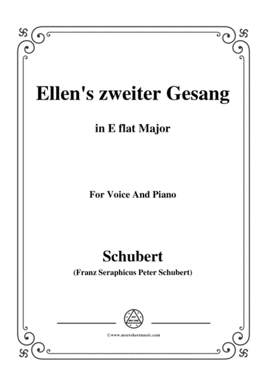 Schubert-Ellens Gesang II,Op.52 No.2,in E flat Major,for Voice&Piano (arr. MSM)