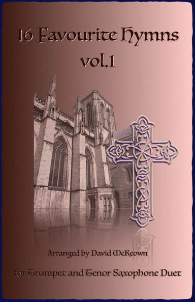 16 Favourite Hymns Vol.1 for Trumpet and Tenor Saxophone Duet (arr. David McKeown)