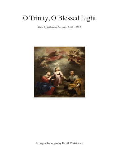O Trinity, O Blessed Light (arr. David Christensen)