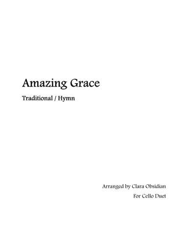 Amazing Grace for Cello Duet (arr. Clara Obsidian)