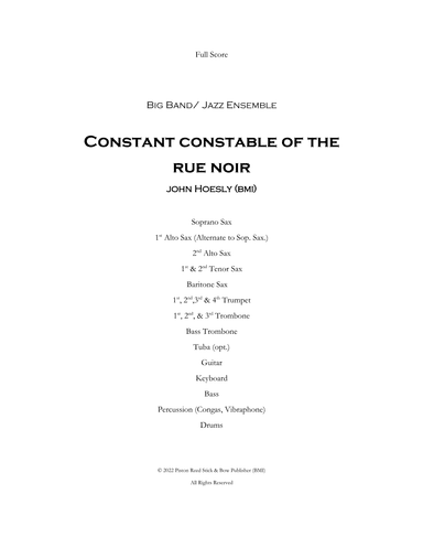 Constant Constable of the Rue Noir- for big band/ jazz ensemble