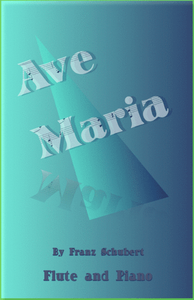 Ave Maria by Franz Schubert, for Flute and Piano (arr. David McKeown)
