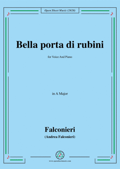 Falconieri-Bella porta di rubini,in A Major,for Voice and Piano (arr. MSM)