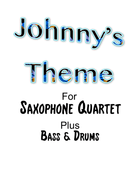 Johnny's Theme (arr. Wayne Land)