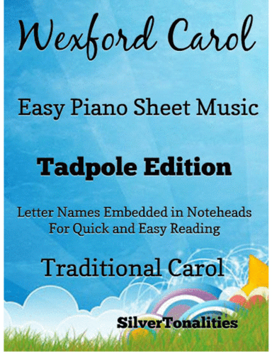 Wexford Carol Easy Piano Sheet Music 2nd Edition (arr. SilverTonalities)