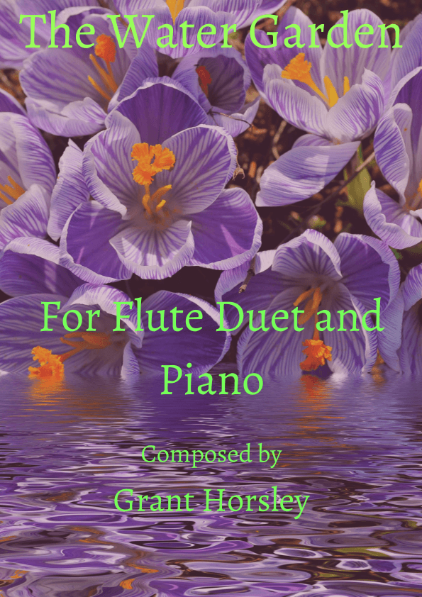 The Water Garden For Flute Duet and Piano- early intermediate