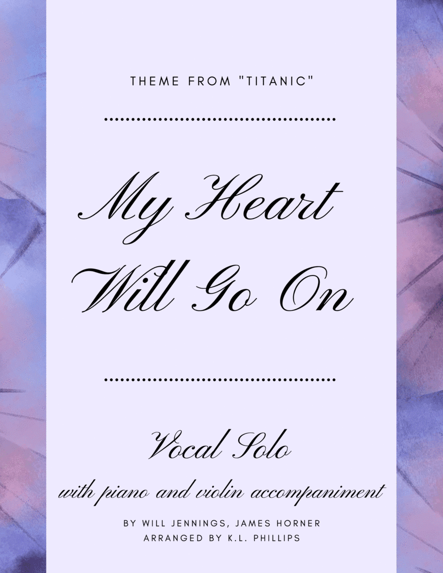 My Heart Will Go On (love Theme From 'titanic') (arr. K.L. Phillips)