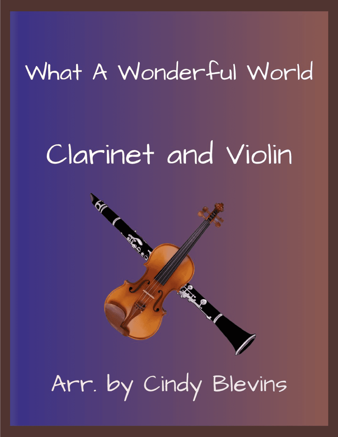 What A Wonderful World (arr. Cindy Blevins)