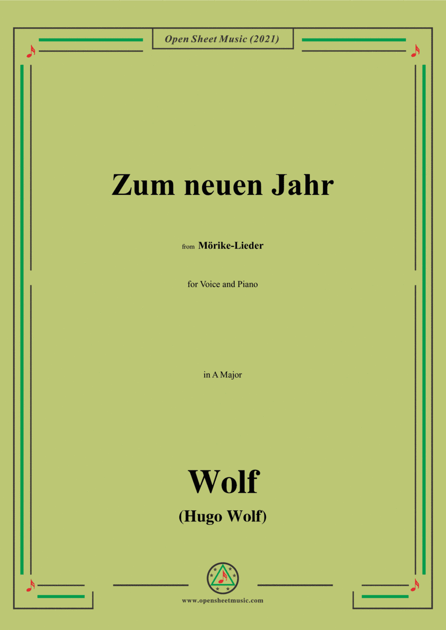 Wolf-Zum neuen Jahr,in A Major,IHW 22 No.27,from Morike-Lieder,for Voice and Piano (arr. Open Cloud)