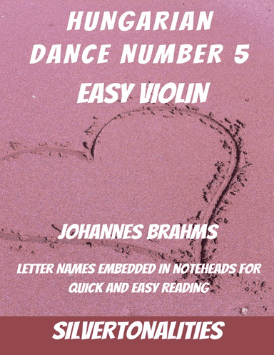 Hungarian Dance Number 5 Easy Violin Sheet Music (arr. SilverTonalities)