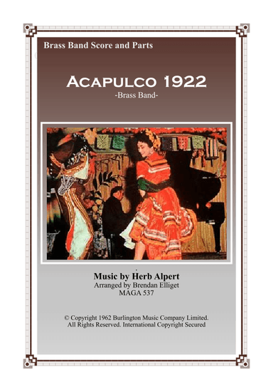 Acapulco 1922 (arr. Brendan James Elliget MAGA 537)