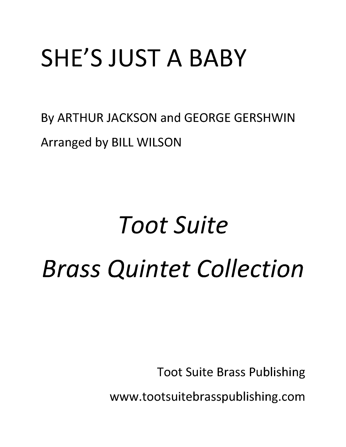 She's Just a Baby (arr. Bill Wilson)