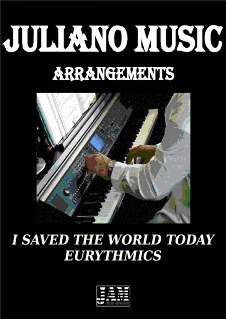 I Saved The World Today (arr. Juliano Music)