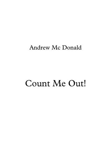 Count Me Out!