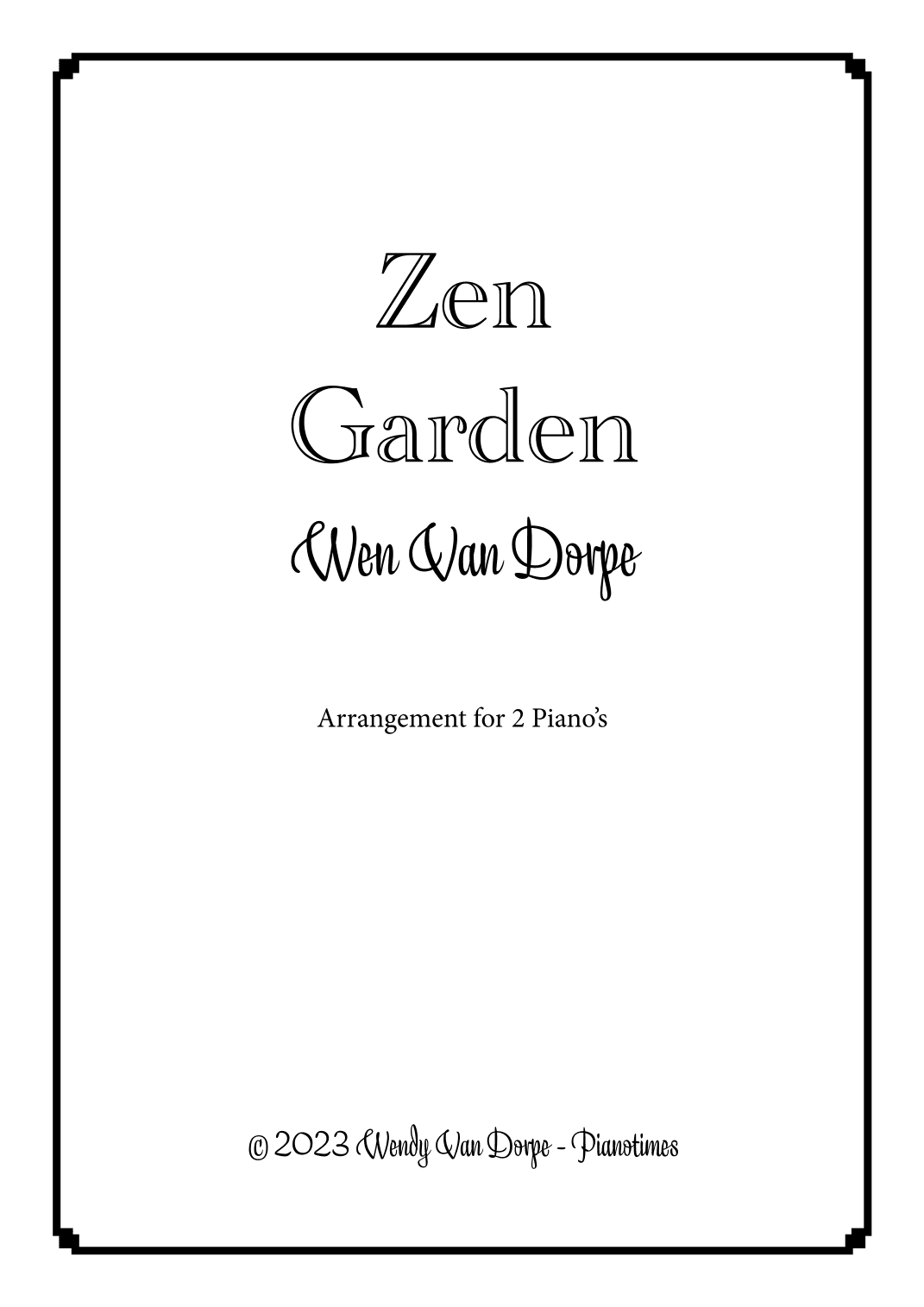 Zen Garden Arr. For 2 Piano's