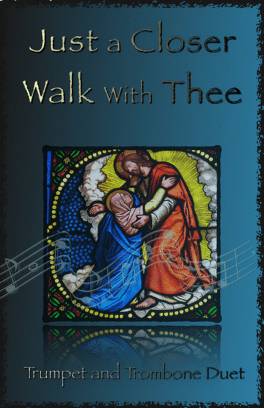 Just A Closer Walk With Thee, Gospel Hymn for Trumpet and Trombone Duet (arr. David McKeown)