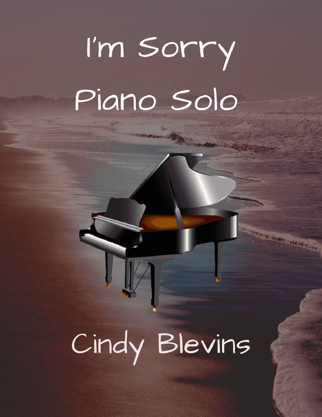 I'm Sorry (arr. Cindy Blevins)