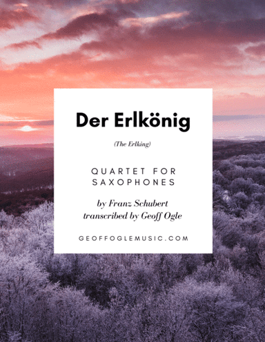 Der Erlkönig (arr. Geoff Ogle (ASCAP))