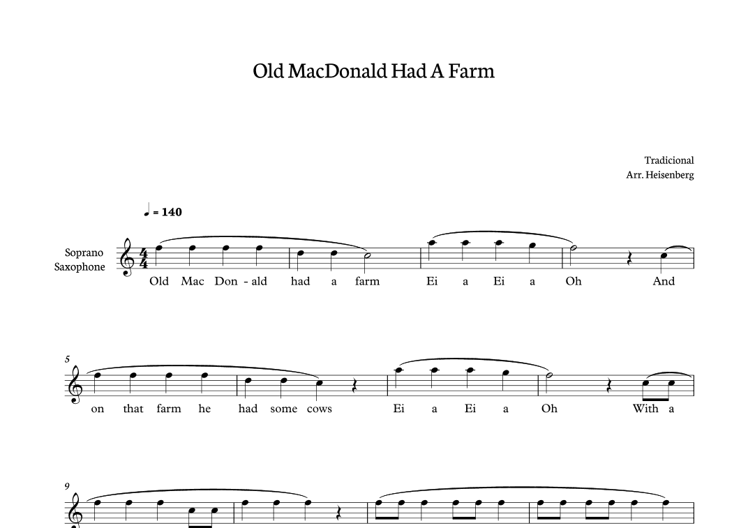 Old MacDonald Had a farm for soprano sax (arr. Heisenberg)