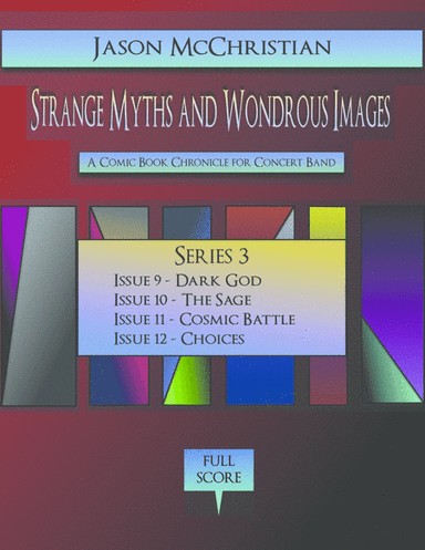 Series 3 from Strange Myths and Wondrous Images - A Comic Book Chronicle for Concert Band