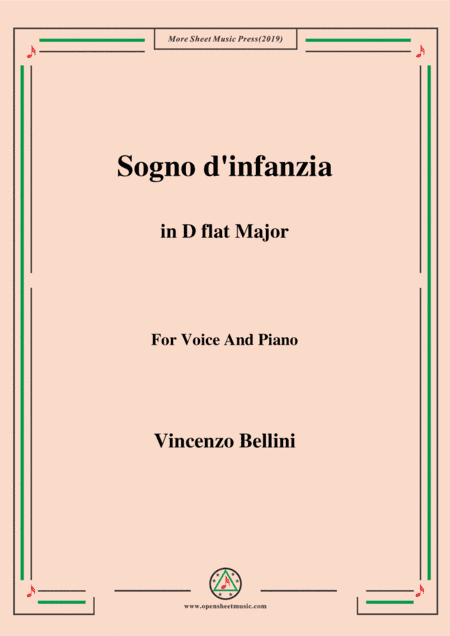 Bellini-Sogno d'infanzia in D flat Major,for Voice and Piano (arr. MSM)