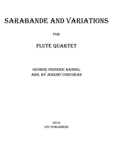 Sarabande and Variations for Flute Quartet (arr. Jeremy Corcoran)