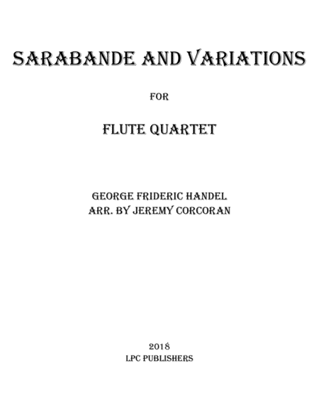 Sarabande and Variations for Flute Quartet (arr. Jeremy Corcoran)