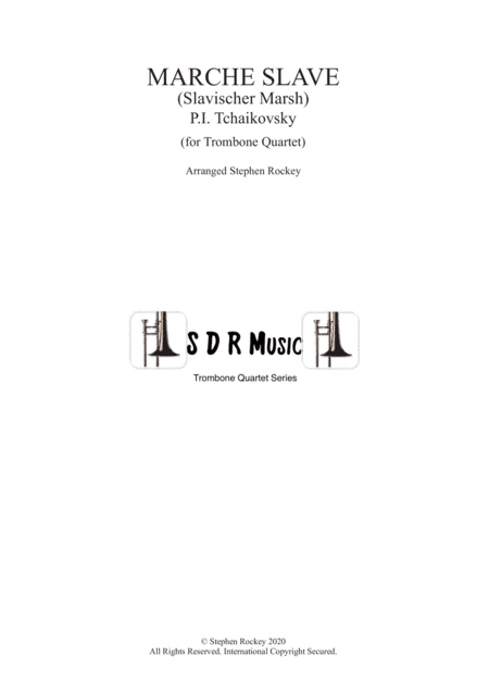 Marche Slave for Trombone Quartet (arr. Stephen Rockey)