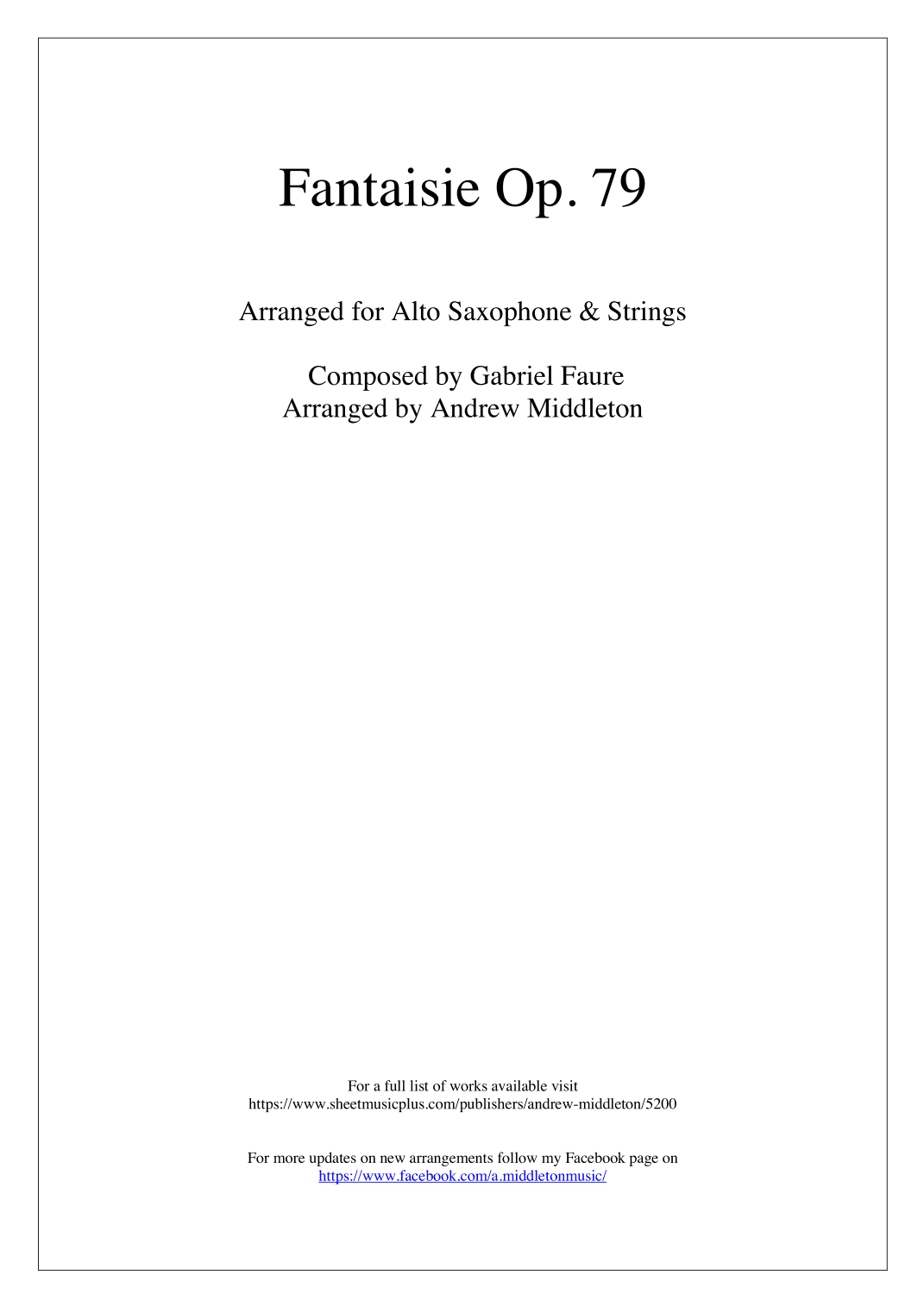 Fantaisie Op. 79 arranged for Alto Saxophone and Strings (arr. Andrew Middleton)