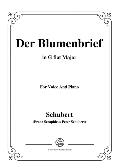 Schubert-Der Blumenbrief,in G flat Major,for Voice&Piano (arr. MSM)