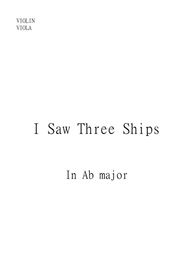 I Saw Three Ships for Violin and Viola Duet in Ab Major. Early Intermediate. (arr. Matheus Araújo)