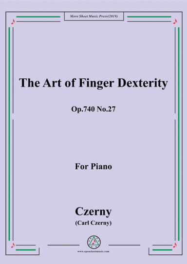 Czerny-The Art of Finger Dexterity,Op.740 No.27,for Piano (arr. MSM)