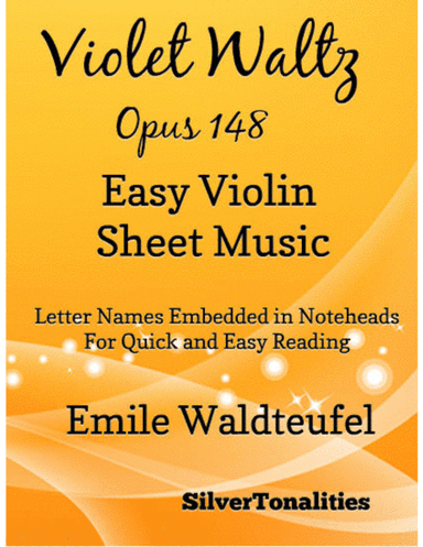 Violet Waltz Opus 148 Easy Violin Sheet Music (arr. SilverTonalities)